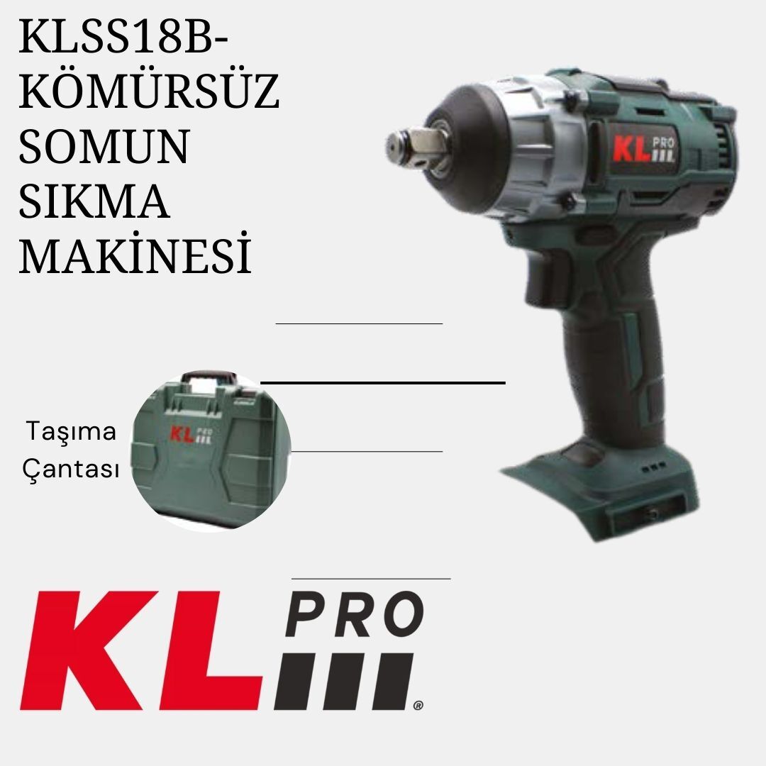 KLPRO KLSS18B 18V Kömürsüz Profesyonel Somun Sıkma Tek Makine ( Aküsüz)