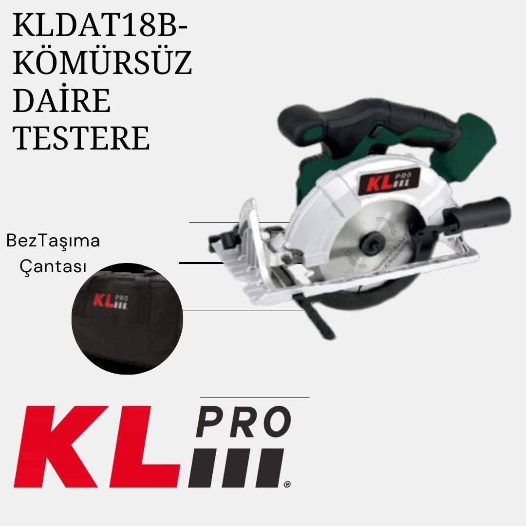 KLPRO KLDAT18B 18V Şarjlı Profesyonel Daire Testere Tek Makine ( Aküsüz)