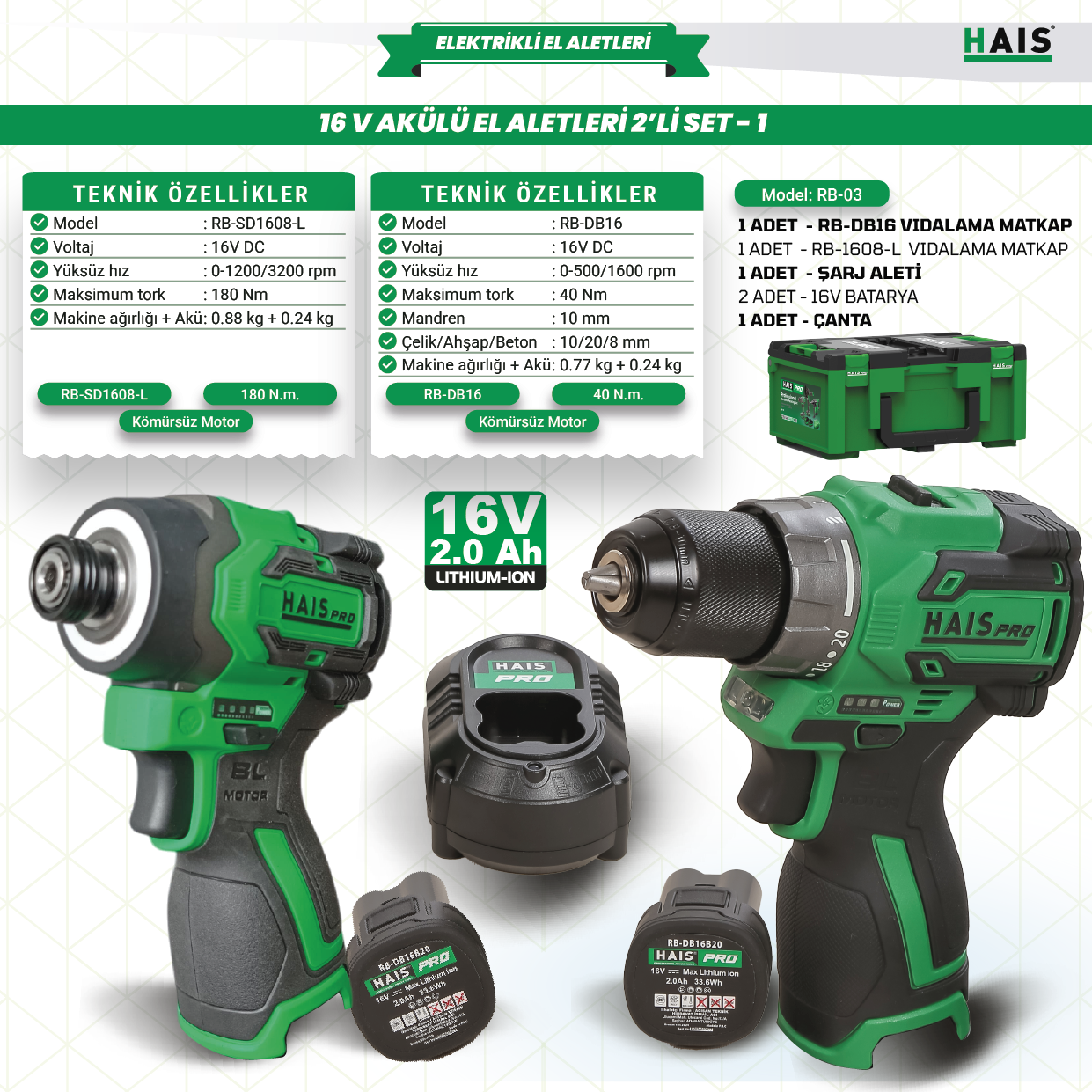 HaisPro RB-03-RB-SD1608 L + RB-DB16 16V İkili Set